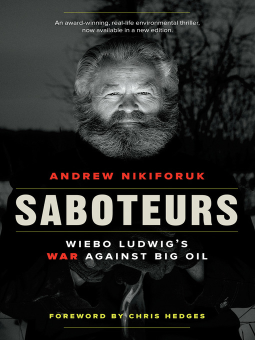 Title details for Saboteurs by Andrew Nikiforuk - Available